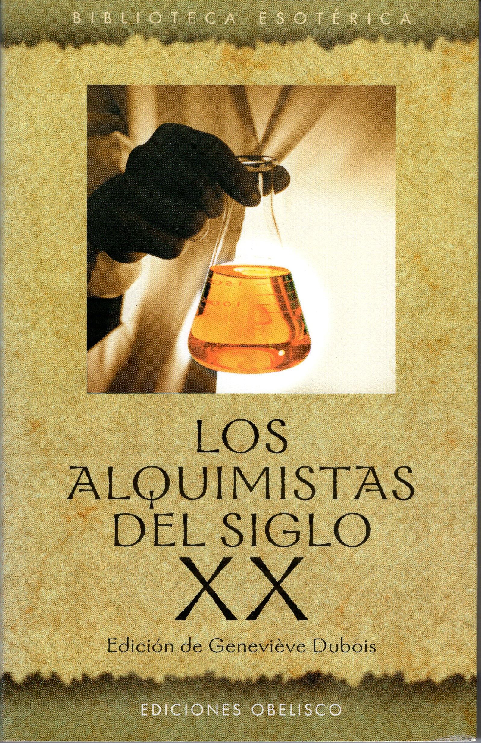 Los alquimistas del siglo XX