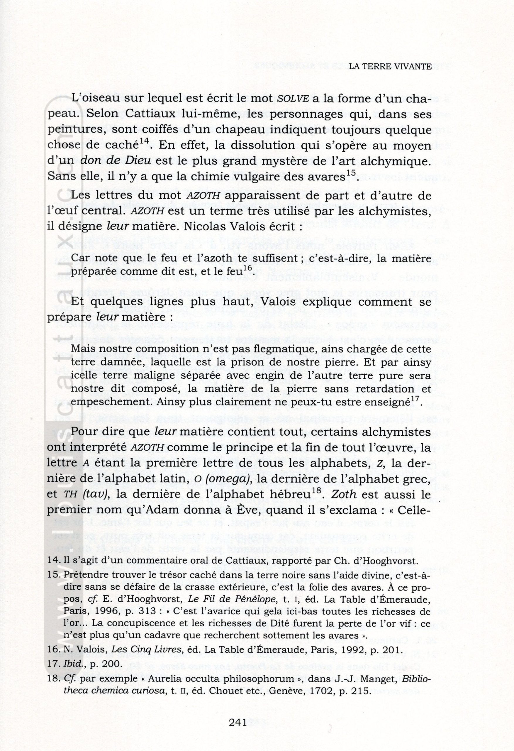 La terre vivante, les hiéroglyphes de Louis Cattiaux, 2003