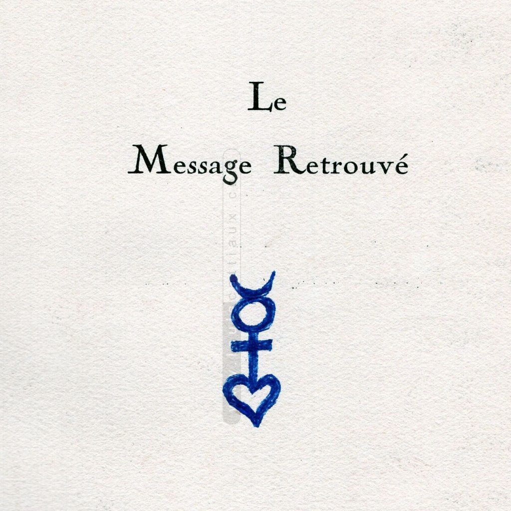 Le Message Retrouvé